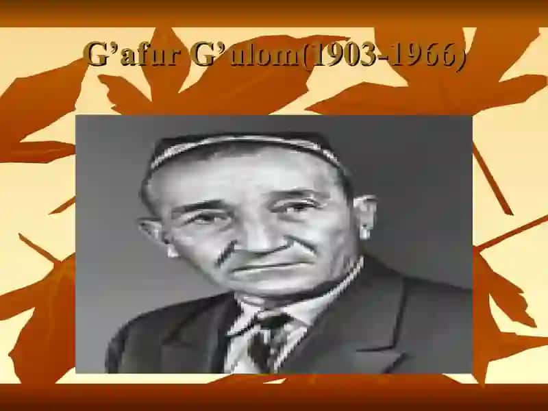 G'afur G'ulomning hayoti va ijodi 3