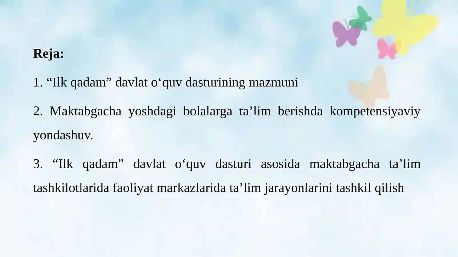 “Ilk qadam” davlat o‘quv dasturi asosida maktabgacha ta’lim tashkilotlari faoliyat markazlarida ta’lim jarayonlarinitashkil qilish 3