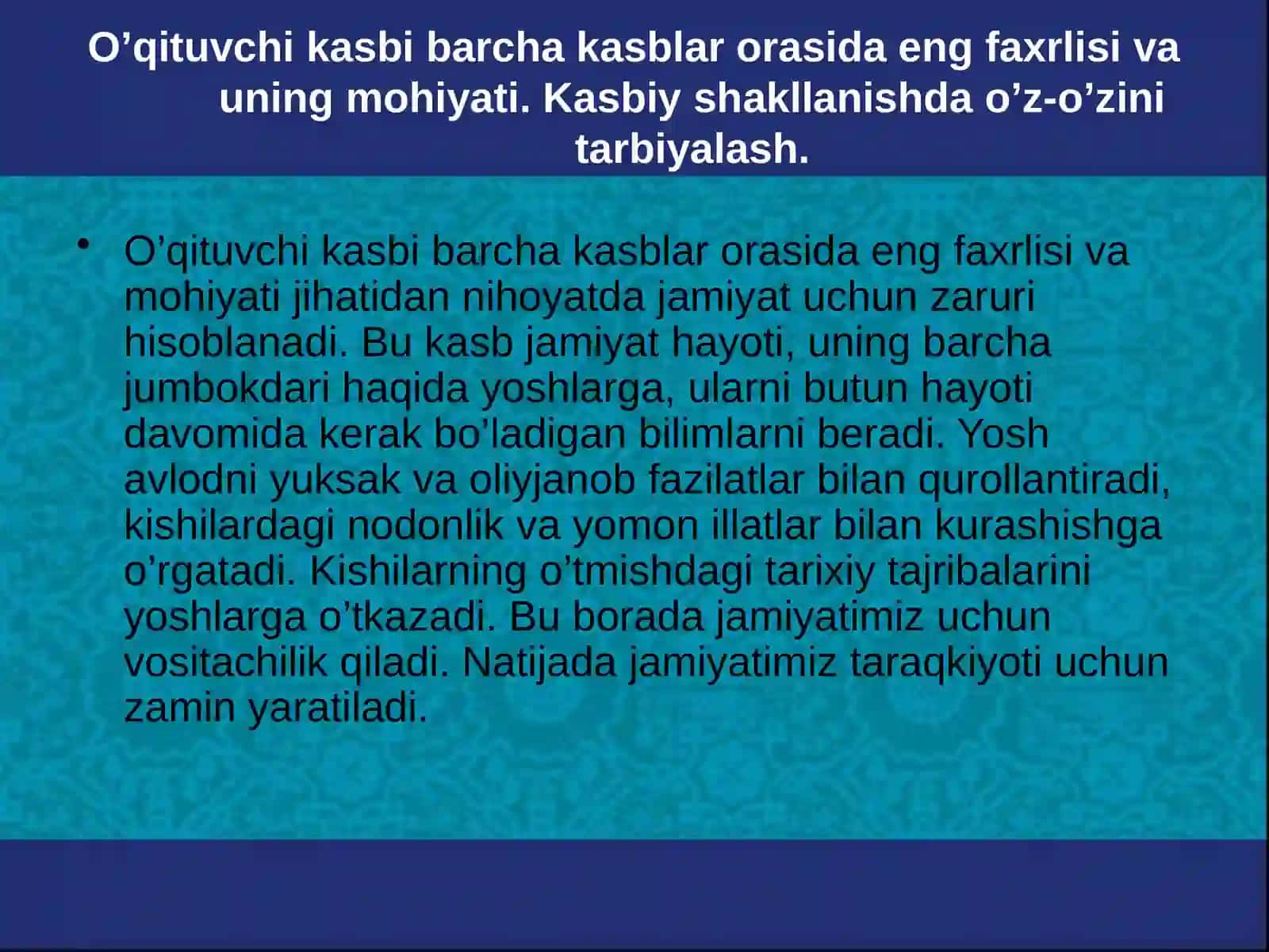 Pedagogning kasbiy shakllanishida o’z-o’zini tarbiyalash ahamiyati 3