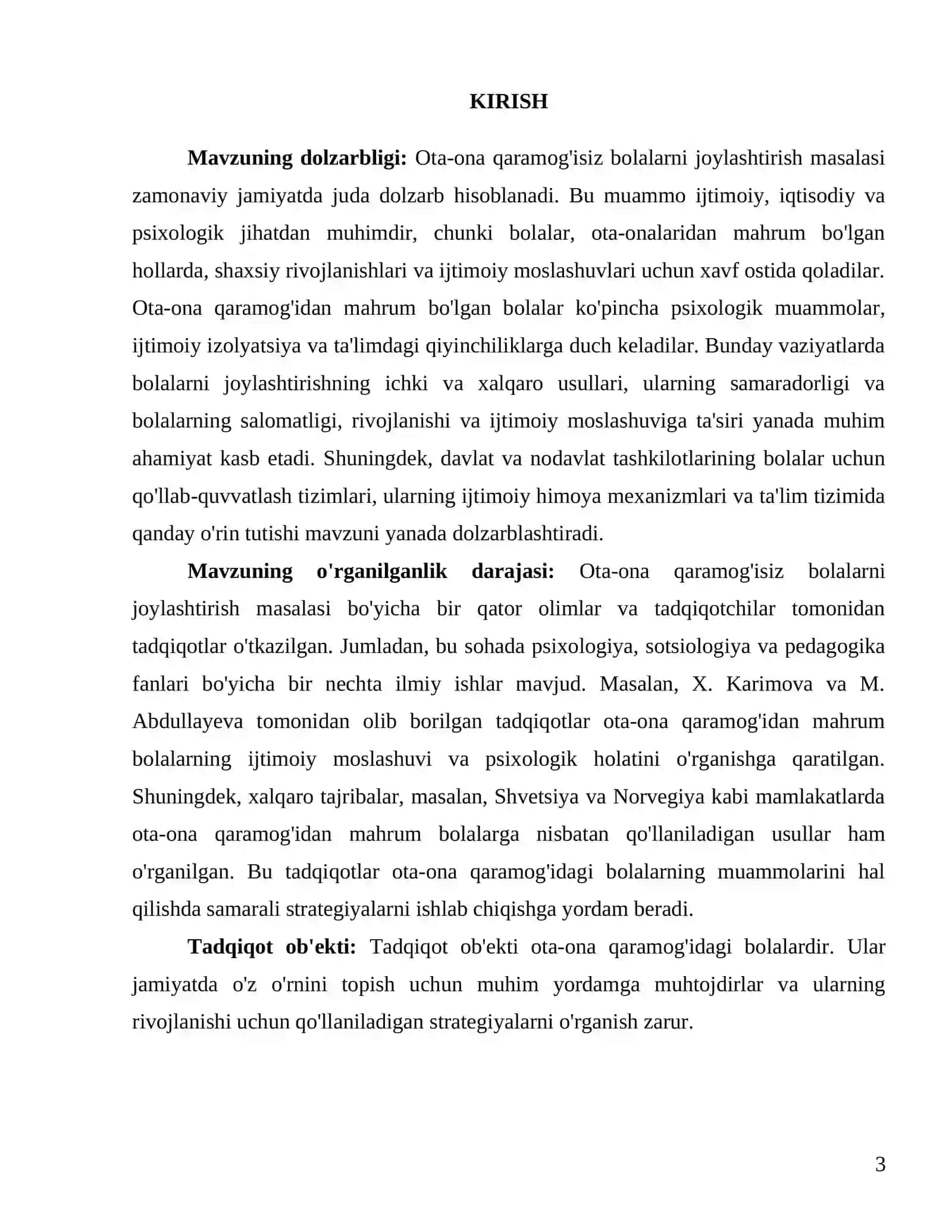 "Ota ona qaramog'isiz bolalarni joylashtirishning ichki va xalqaro usullarini tahlili." 3
