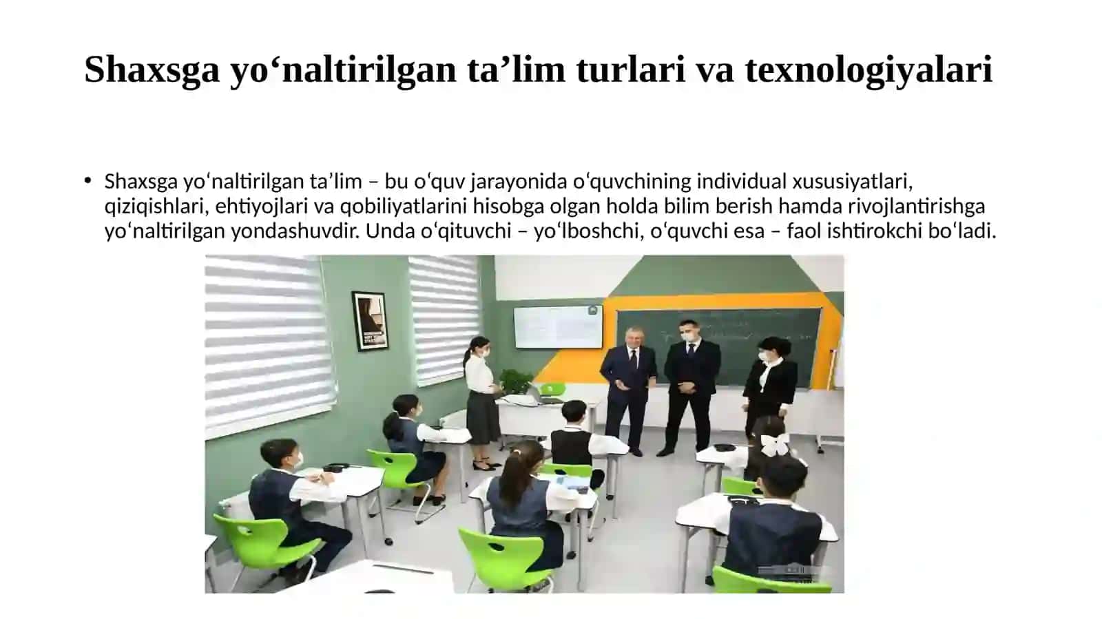Shaxsga yo‘naltirilgan ta’lim turlari va texnologiyalari 3