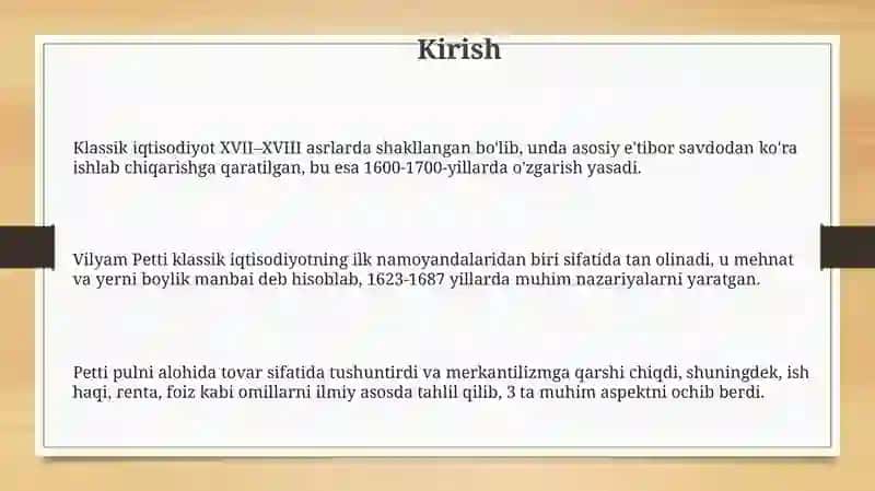 Klassik iqtisodiyotning shakllanishi, V. Petti iqtisodiy g'oyalari 3