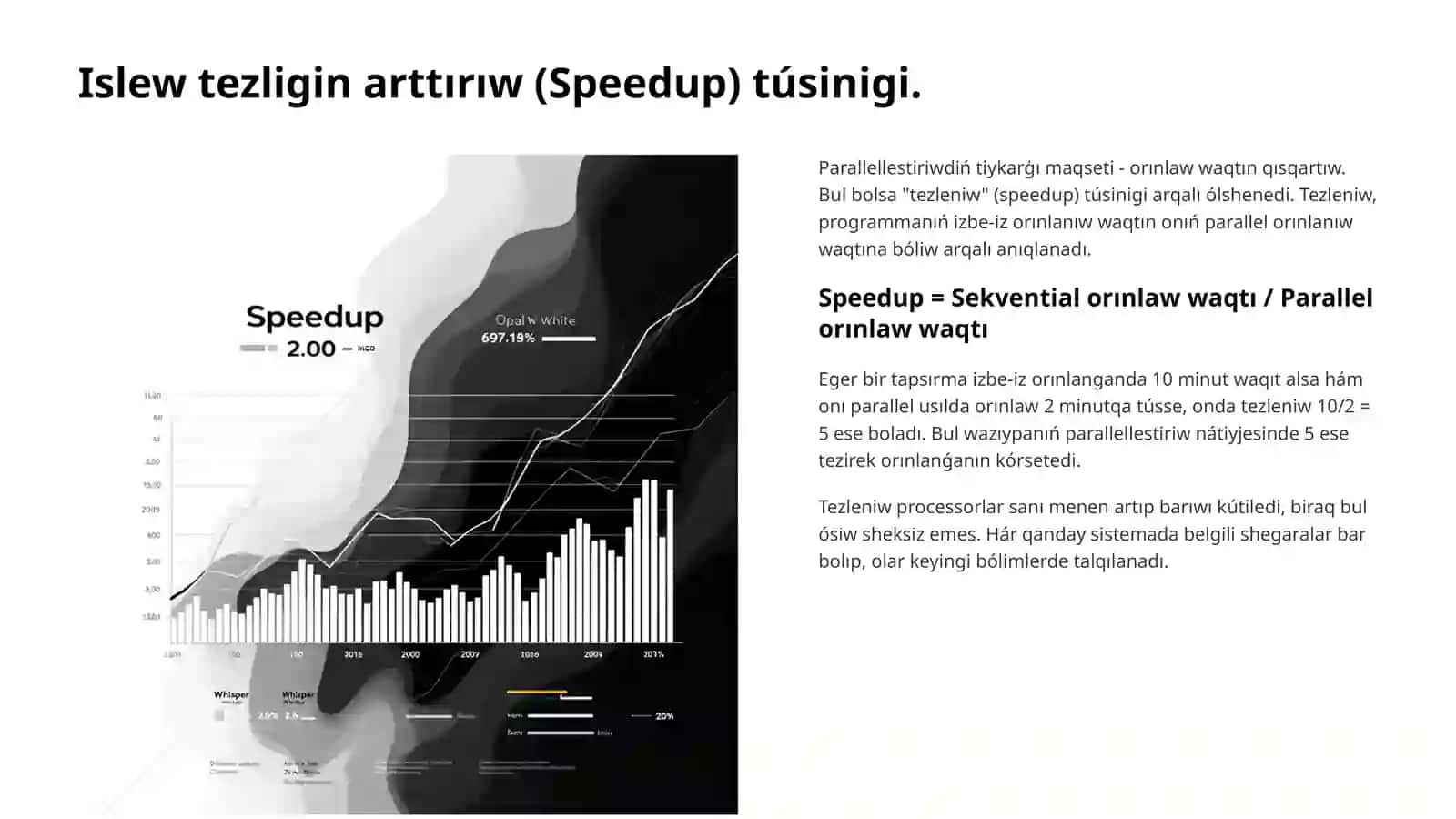 Parallelestiriw – islew beriw tezligin asırıw jolı. 3