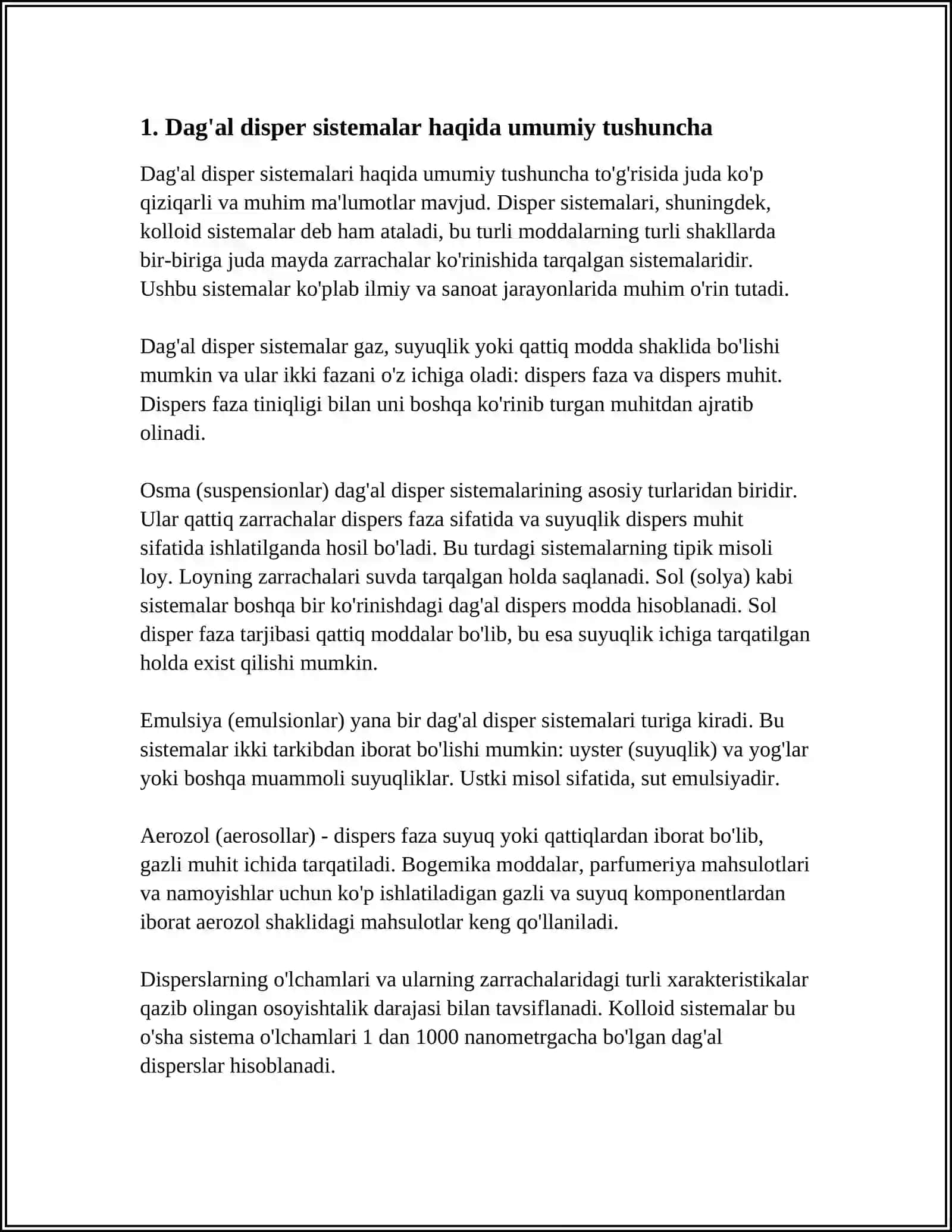 DAG'AL DISPER SISTEMALAR.SUSPENZIYA,EMULSIYA,AEROZOLLAR VA KUKUNLAR.SIRT FAOL MODDALAR ULARNING SINFLANISHI,GLB SONI.SIRT FAOL MODDALAR LARNING XALQ XO'JALIGIDAGI VA FARMATSIYADAGI AHAMIYATI 3
