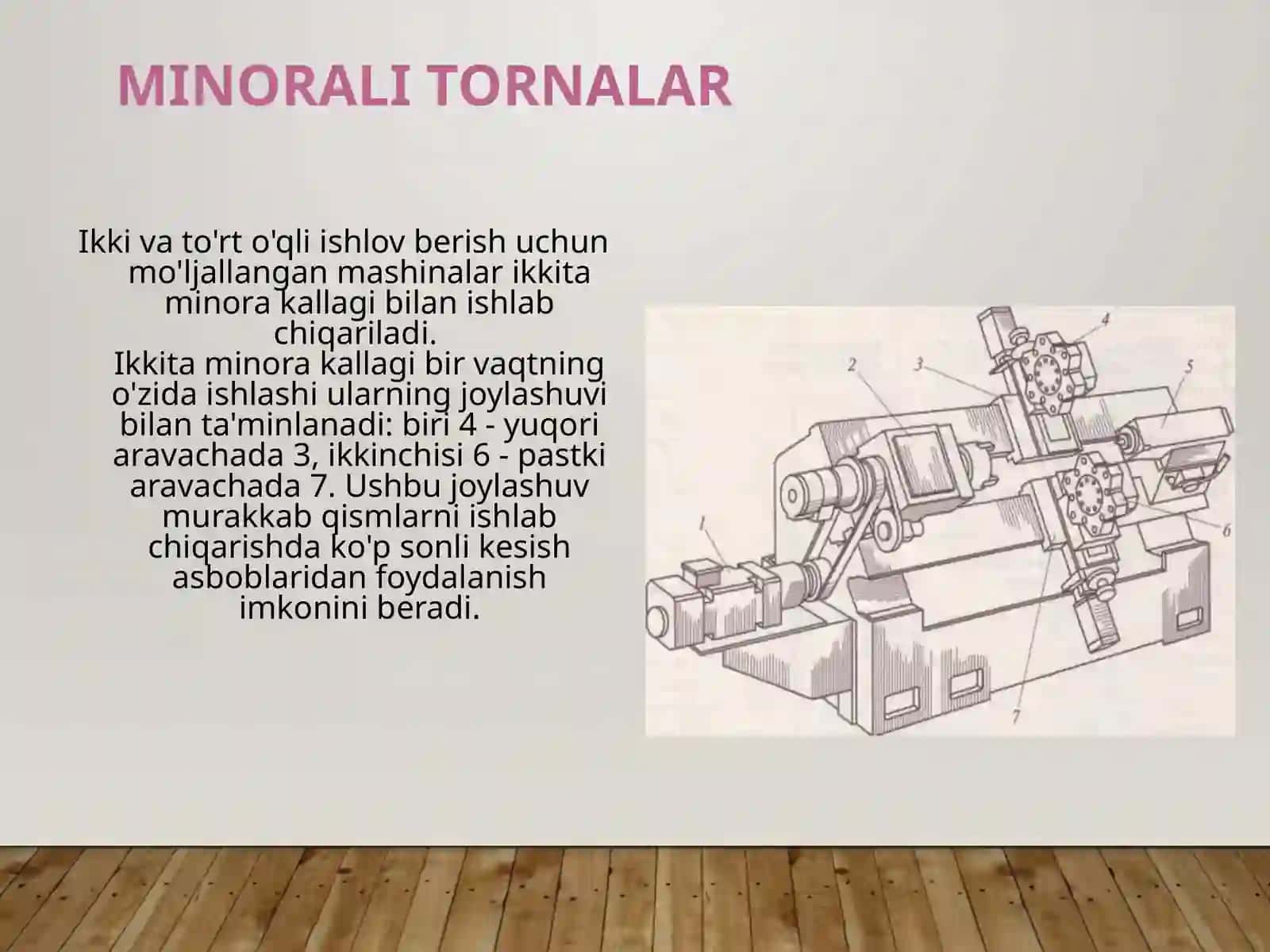 Minorali tornalar 3