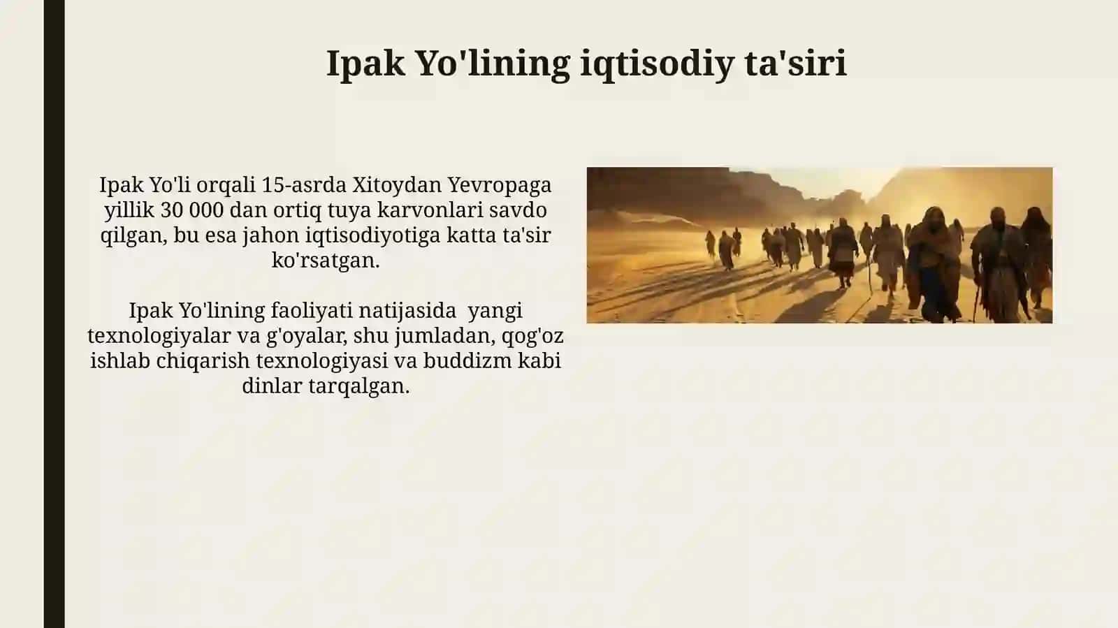 Buyuk ipak yo'li va uning insoniyat tarixidagi o'rni 3