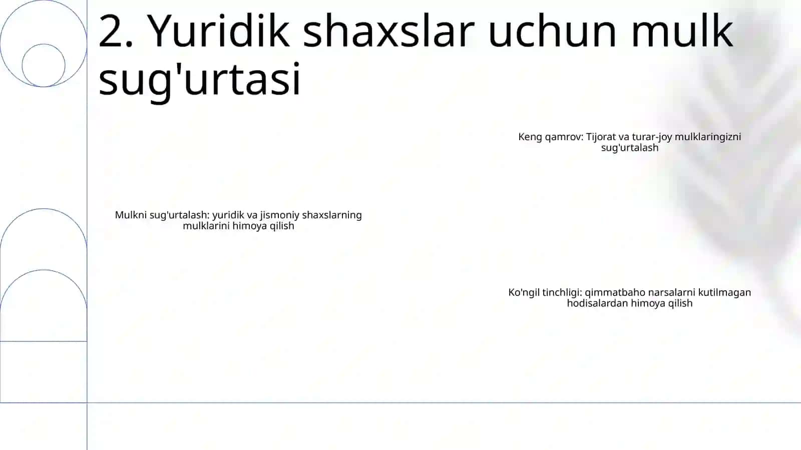 Yuridik Va Jismoniy Shaxslarning Mol-Mulkini Sug'Urta Qilish 3