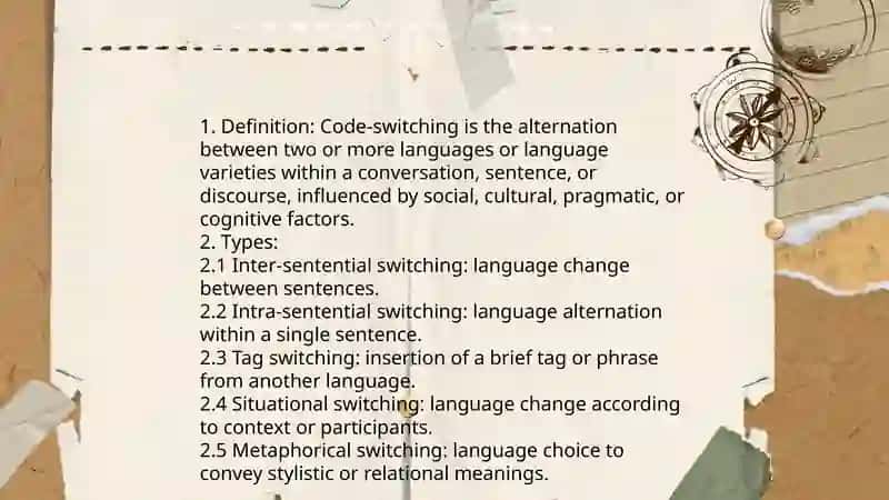 Code-Switching: Mixing Languages in Daily Life 3