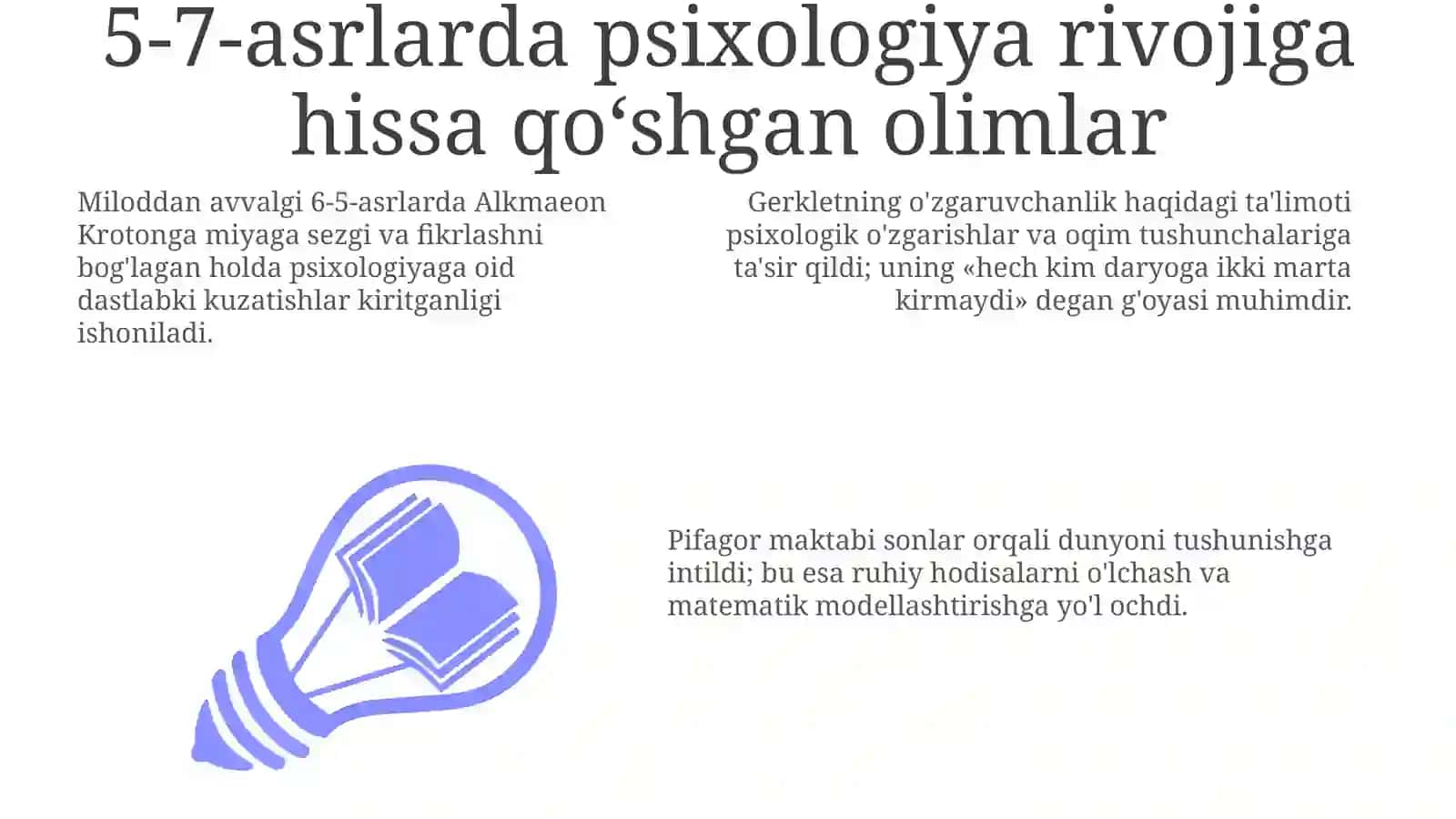 Vll-Vasrlardapsixologiyarivojlanishigahissaqo'shganolimlar 3