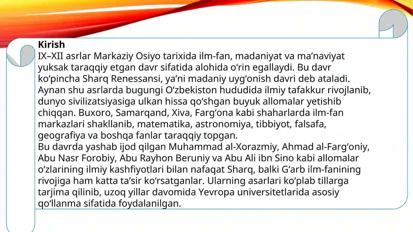 IX-XII asrlarda mamlakatimiz hududida ro‘y bergan madaniy uyg‘onish (Renessans). Buyuk allomalarning jahon sivilizatsiyasiga qo‘shgan hissasi 3