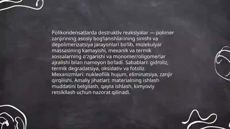 Polikondensatlanishdagi destruktiv reaksiyalar 3