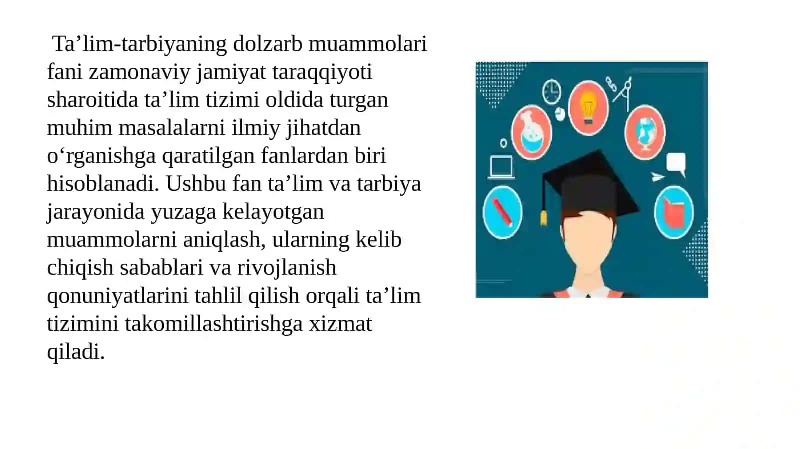 TA’LIM-TARBIYANING DOLZARB MUAMMOLARI FANINING MAQSAD VA VAZIFALARI, YUKSAK MA’NAVIYATLI SHAXS TUSHUNCHASI 3