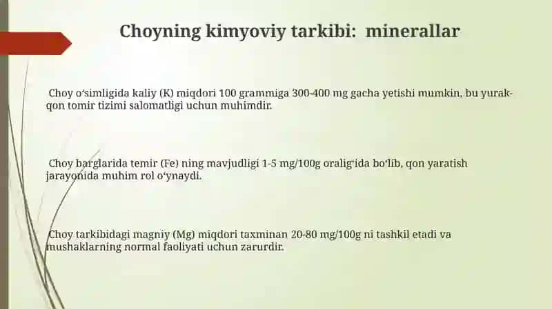 Choy O'simligining Kimyoviy Tarkibi 3