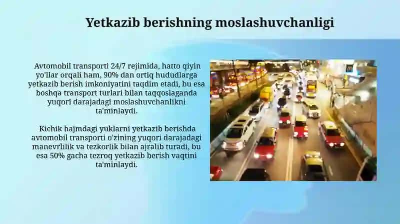 Avtomobil transportining asosiy avzalliklari 3