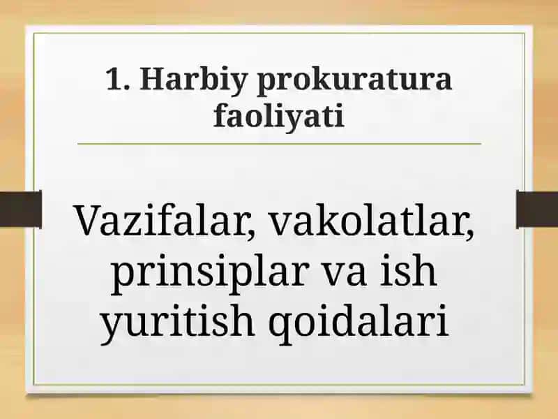 Harbiy prokuratura faoliyatining asosiy yo‘nalishlari va qoidalari 3