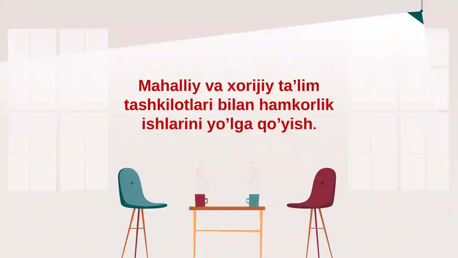 Mahalliy va xorijiy ta'lim tashkilotlari bilan hamkorlik ishlarini yo’lga qo’yish 3