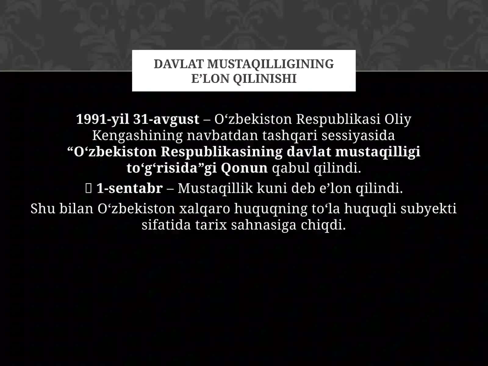 Mustaqil Oʻzbekiston Respublikasining tashkil topishi va uning tarixiy ahamiyati 3