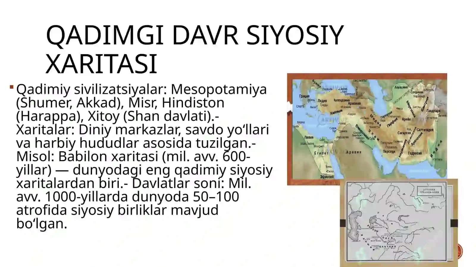 Qadimgi sivilizatsiyalar va O‘rta asrlar siyosiy xaritalari 3