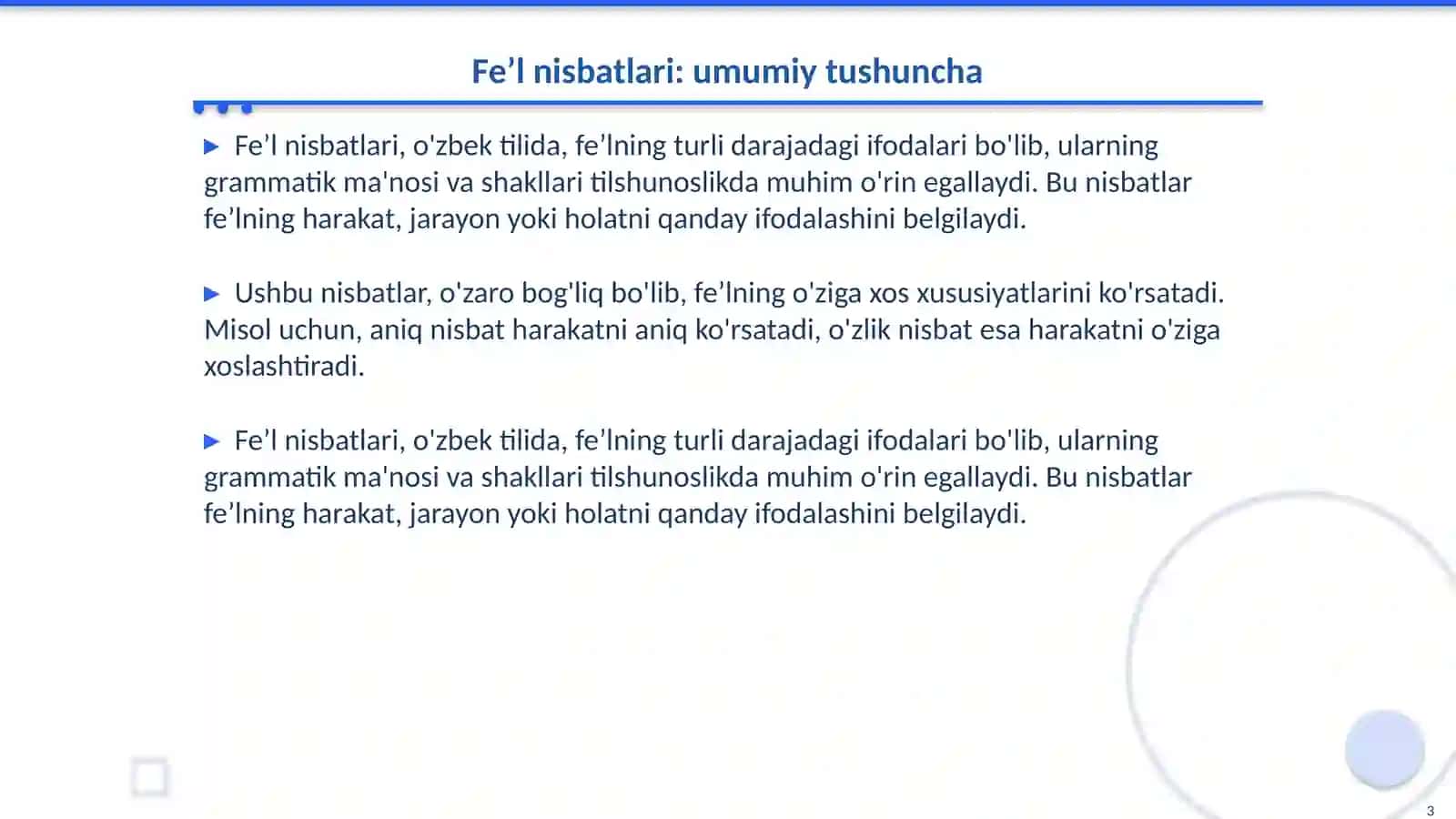 Feʼl nisbat (daraja)lari: aniq, oʻzlik, majhul, birgalik, orttirma nisbatlarining grammatik maʼnosi va shakllari 3