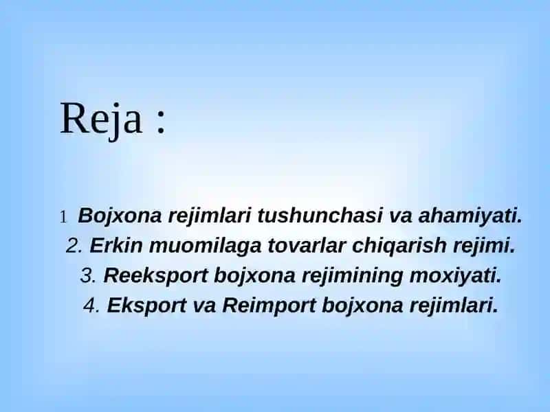 BOJXONA rejimlari va ularni qo’llash shartlari 3