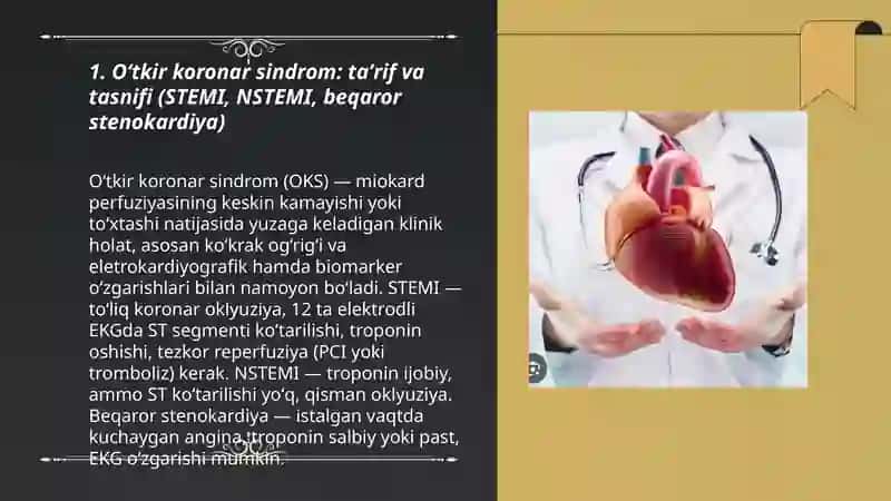 Oʻtkir koronar sindrom: taʼrif va tasnifi (STEMI, NSTEMI, beqaror stenokardiya) 3