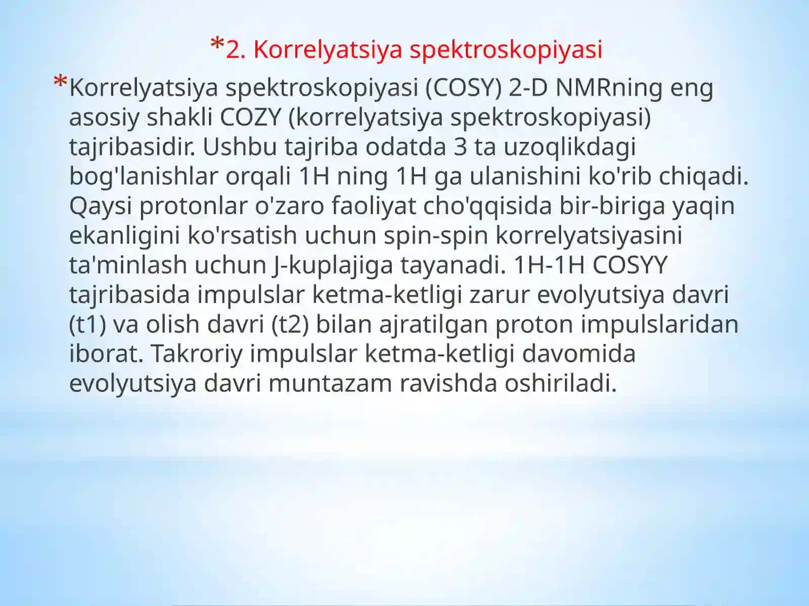 IKKI O’LCHAMLI KORRELYATSION YaMR SPRKTROSKOPIYA. COSY SPEKTRLARI IKKI O’LCHAMLI COSY SPEKTIRINING KO’RINISHI 3