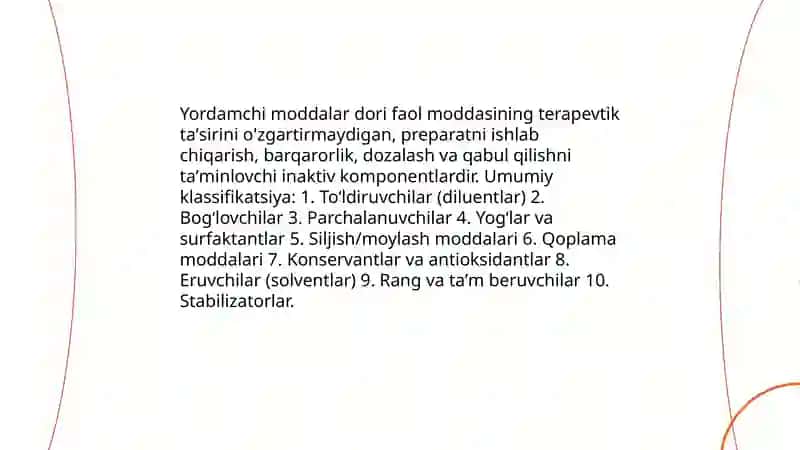Yordamchi moddalar dori faol moddasining terapevtik taʼsirini o'zgartirmaydigan 3