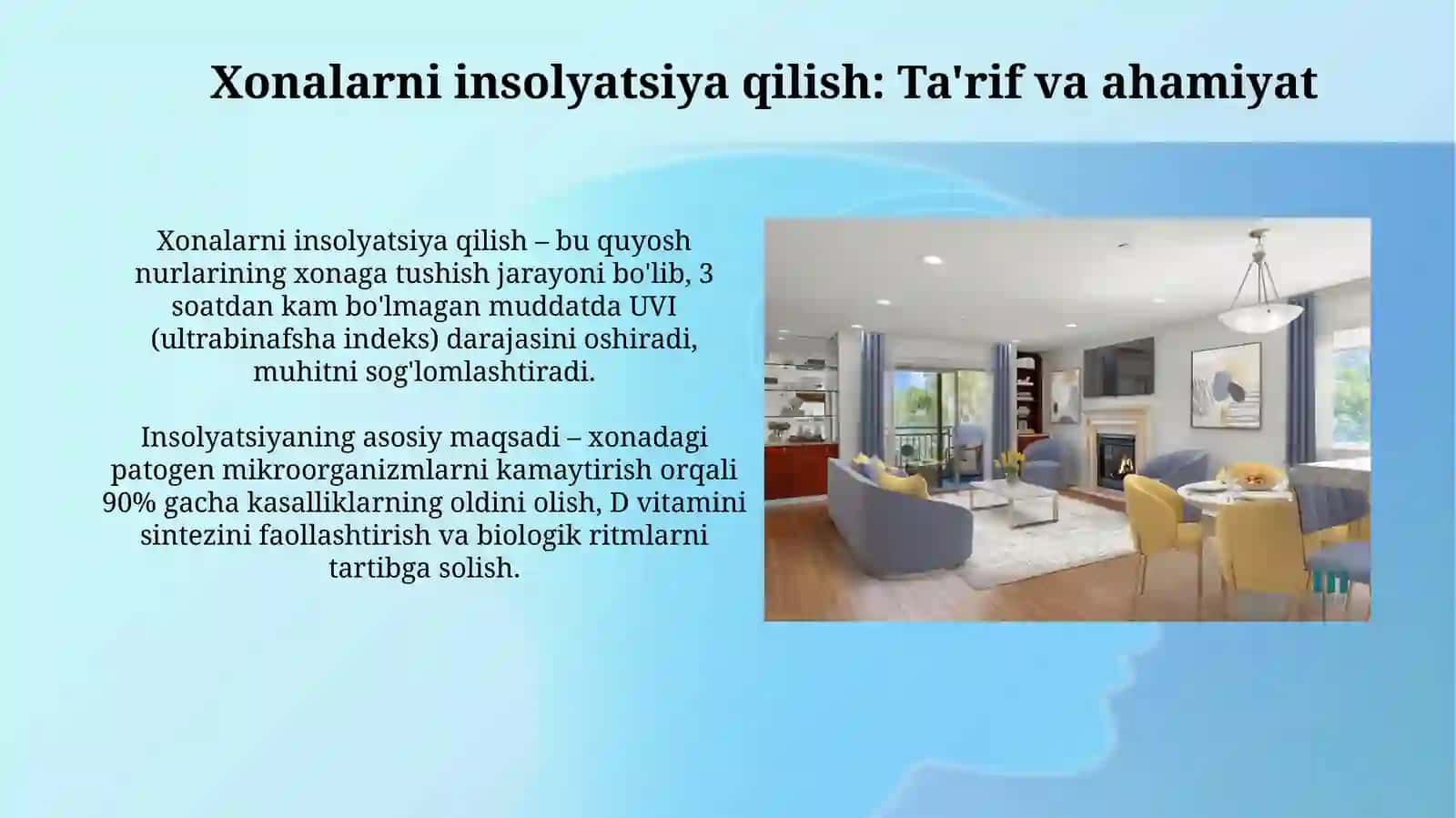 Xonalarning insolyatsiyasi hagida tushuncha, uning ahamiyati 3
