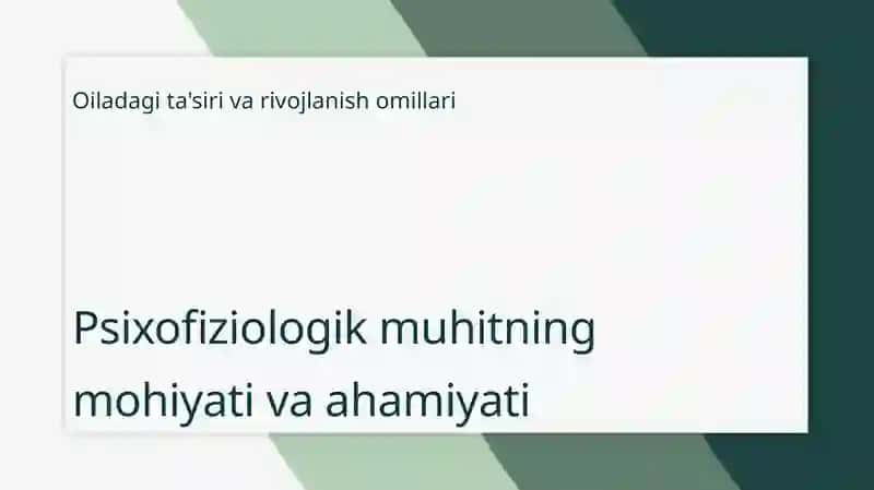 Psixofiziologik muhitni shakllantirish 3