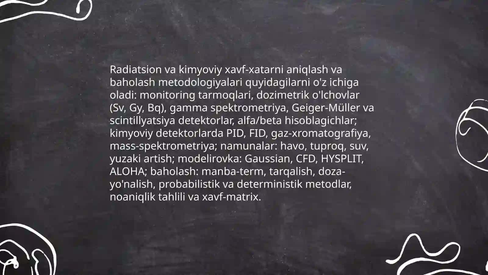Radiatsion va kimyoviy xavf-xatarni aniqlash va baholash metodologiyalari 3