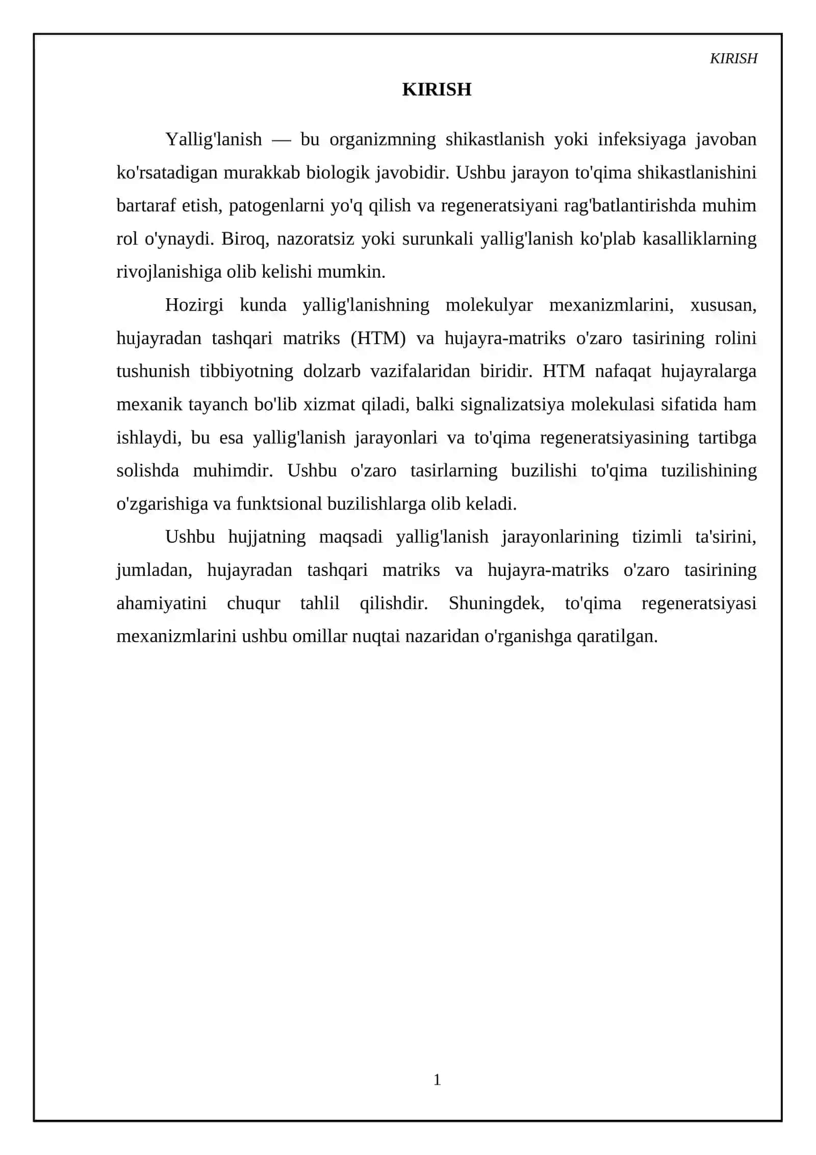 Yallig'lanishni tizimlitasirlari. Hujayradan tashqari matriks va hujayra-matriks o'zaro tasiri. To qima regeneratsiyasi mexanizmi 3