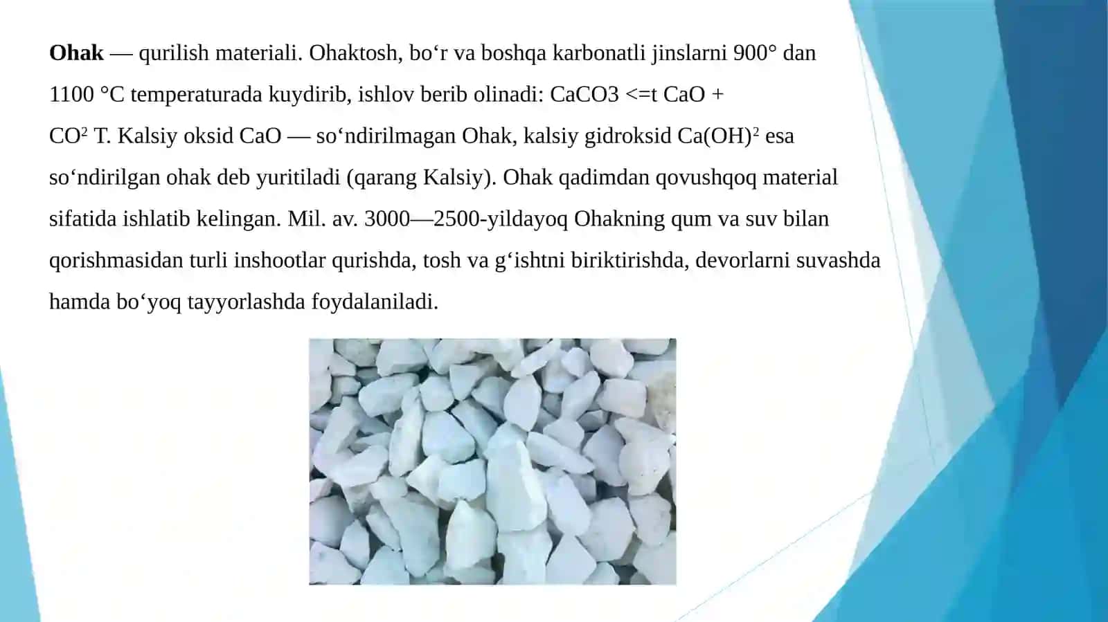 Ohakni ishlab chiqarish usullari, afzallik va kamchiliklari ishlatiladigan xomashyolar 3