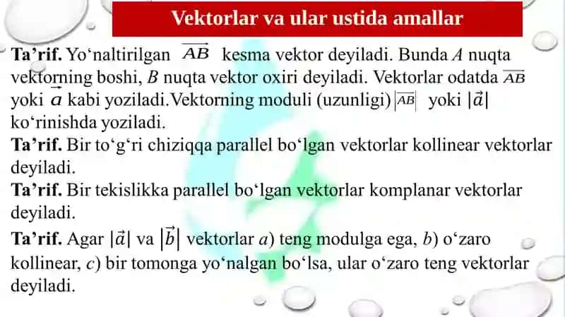 VEKTORLAR. VEKTORLAR USTIDA CHIZIQLI AMALLAR, XOSSALARI. VEKTORNING O‘QDAGI PROEKSIYASI, KOORDINATALARI. VEKTORLARNING SKALYAR KO’PAYTMASI. 3