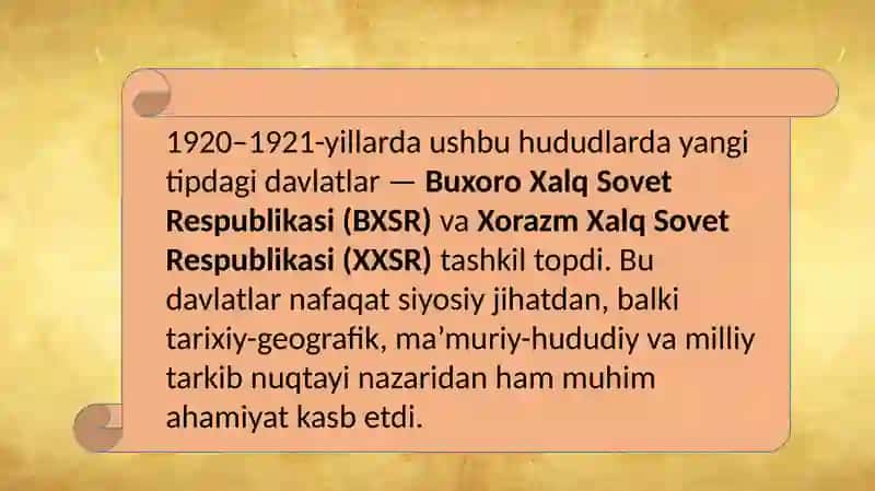 BXSR va XXSRning tashkil topishi. 1921–1924-yillarda O‘rta Osiyo tarixiy geografiyasi 3