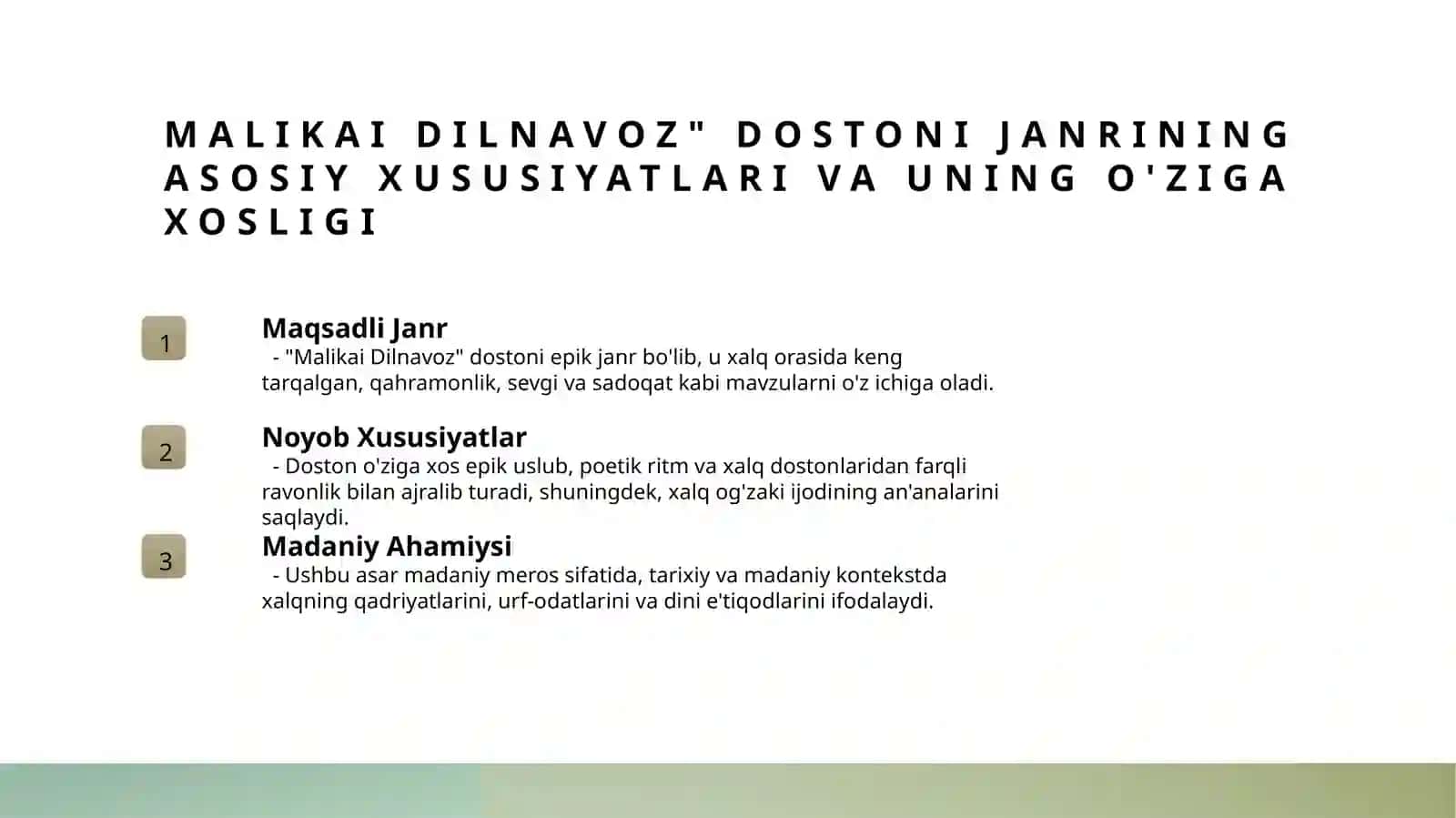 Manbalarning janriy òzga xosliklari, gloss, interpoyatsiyalar ( izoh va hoshiyalar). Malikai Dilnavoz dostoni. 3