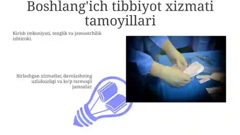 Birlamchi Sog'liqni Saqlash: Tamoyillar, Elementlar, Tuzilma va Rivojlanish Strategiyasi 3