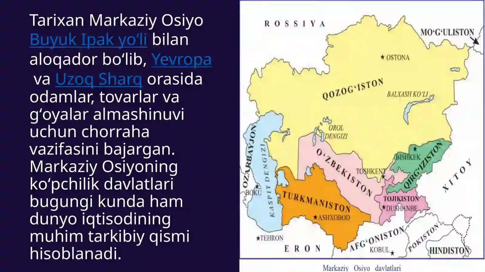 MAVZU MARKAZIY OSIYO DAVLATLARINING XALQARO IQTISODIY ALOQALARI slayd 3