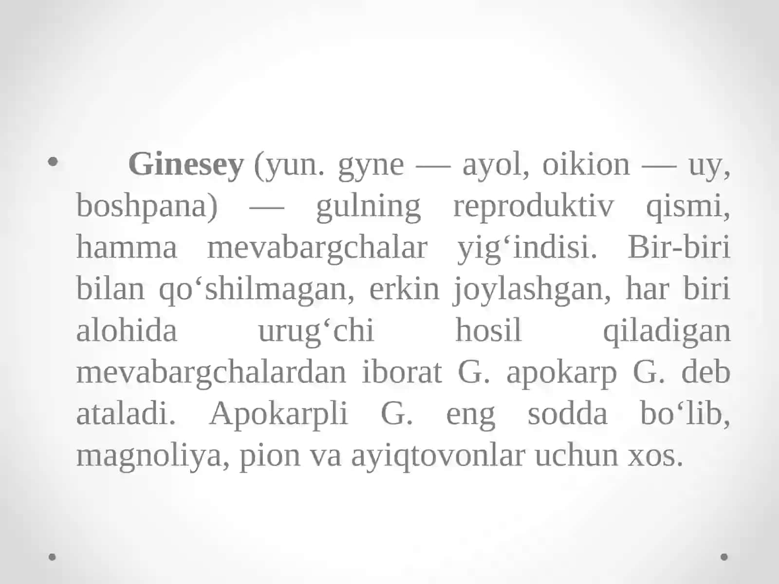"Ginetsey haqida tushuncha. Uning tuzilishi va vazifasi" 3