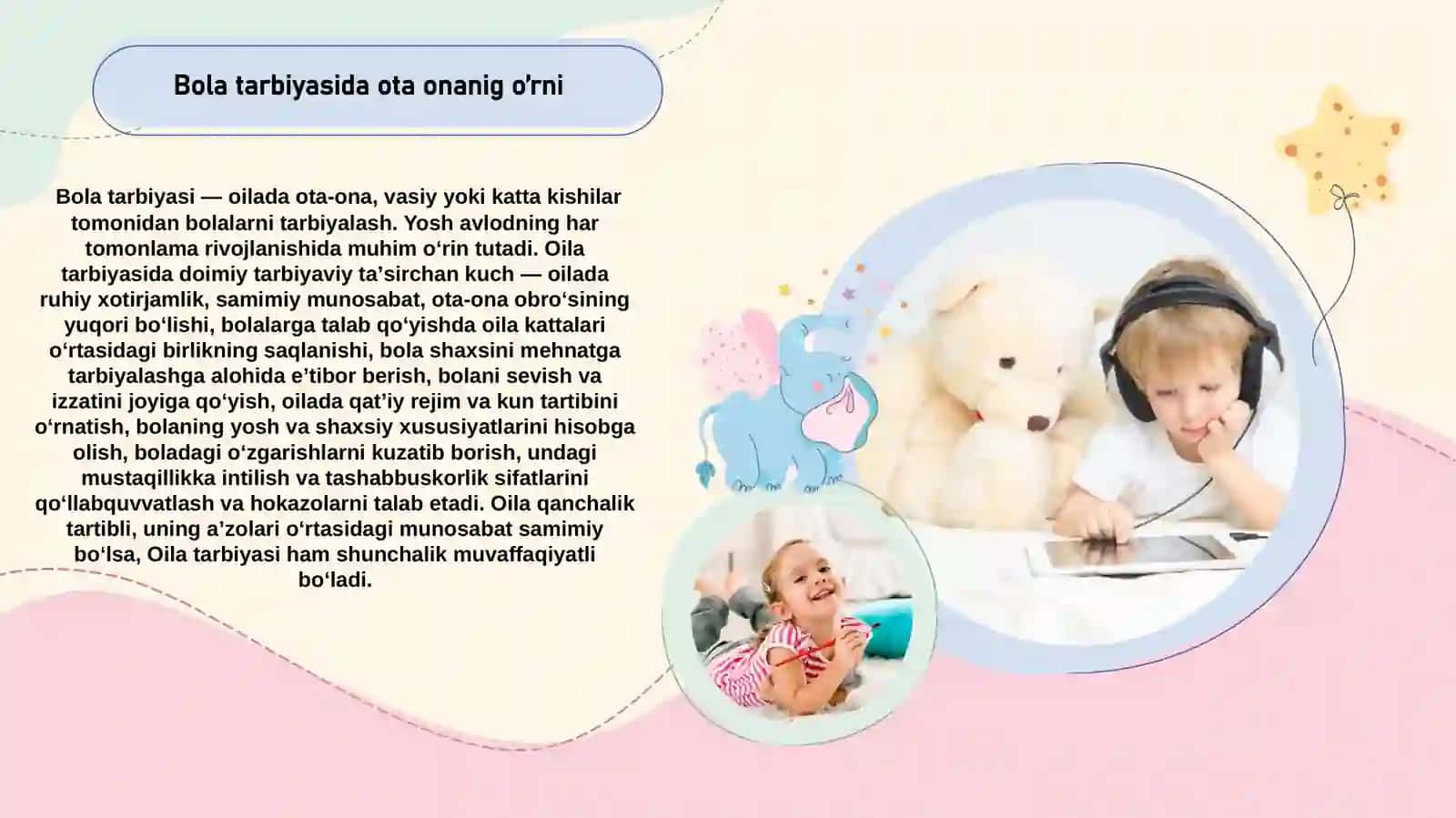 Bola tarbiyasida oilaning roli bola tarbiyasida oilaning roli 3