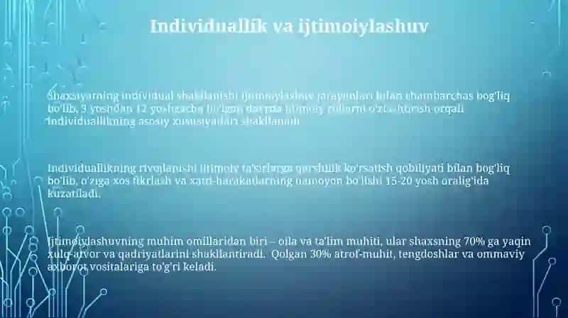 Shaxsni shakllantirish jarayonlari.Induviduallik tushunchasi 3