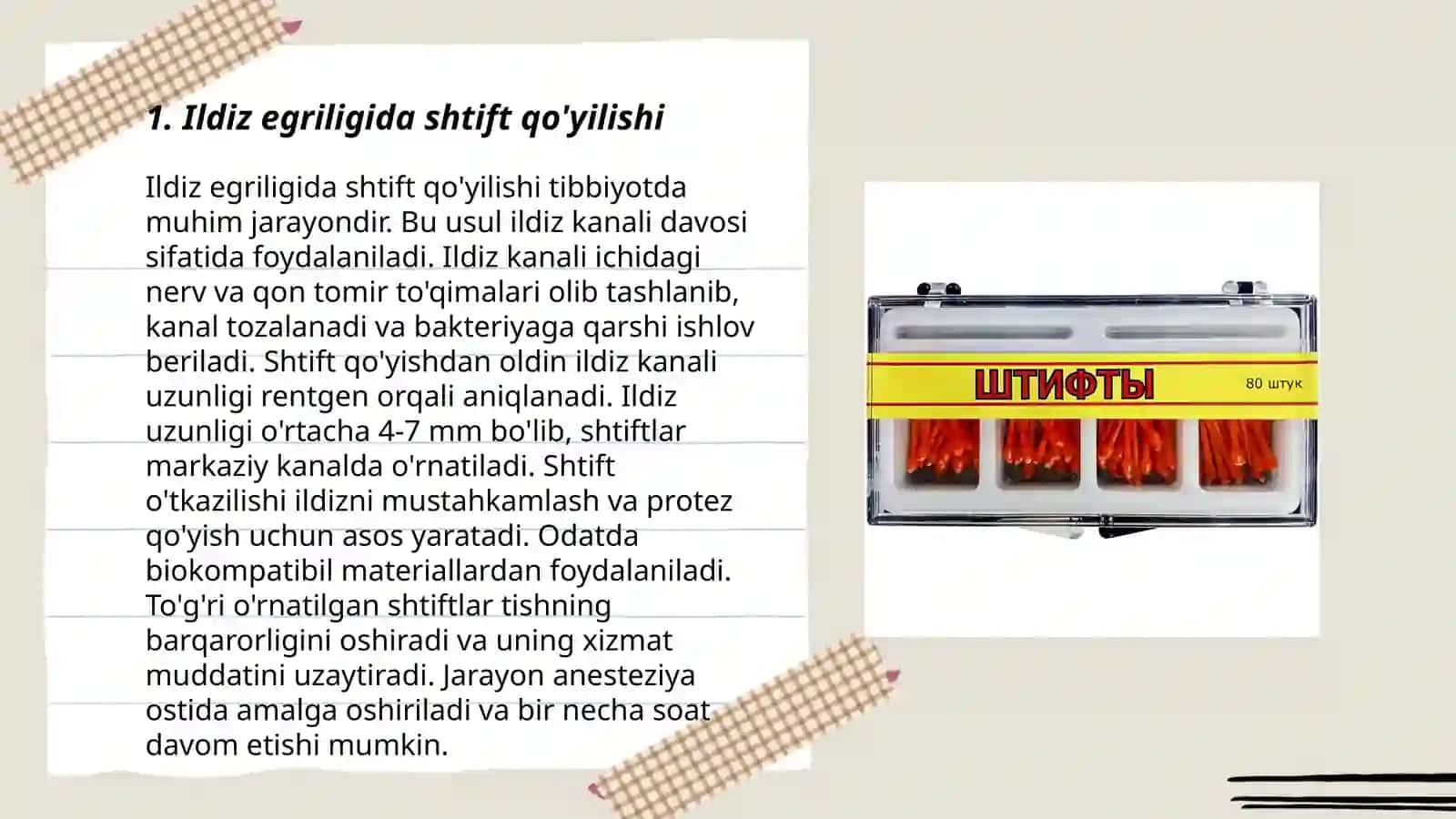 ildiz egriligida qanday shtiftlar qo‘yiladi shtiftlar turlar 3