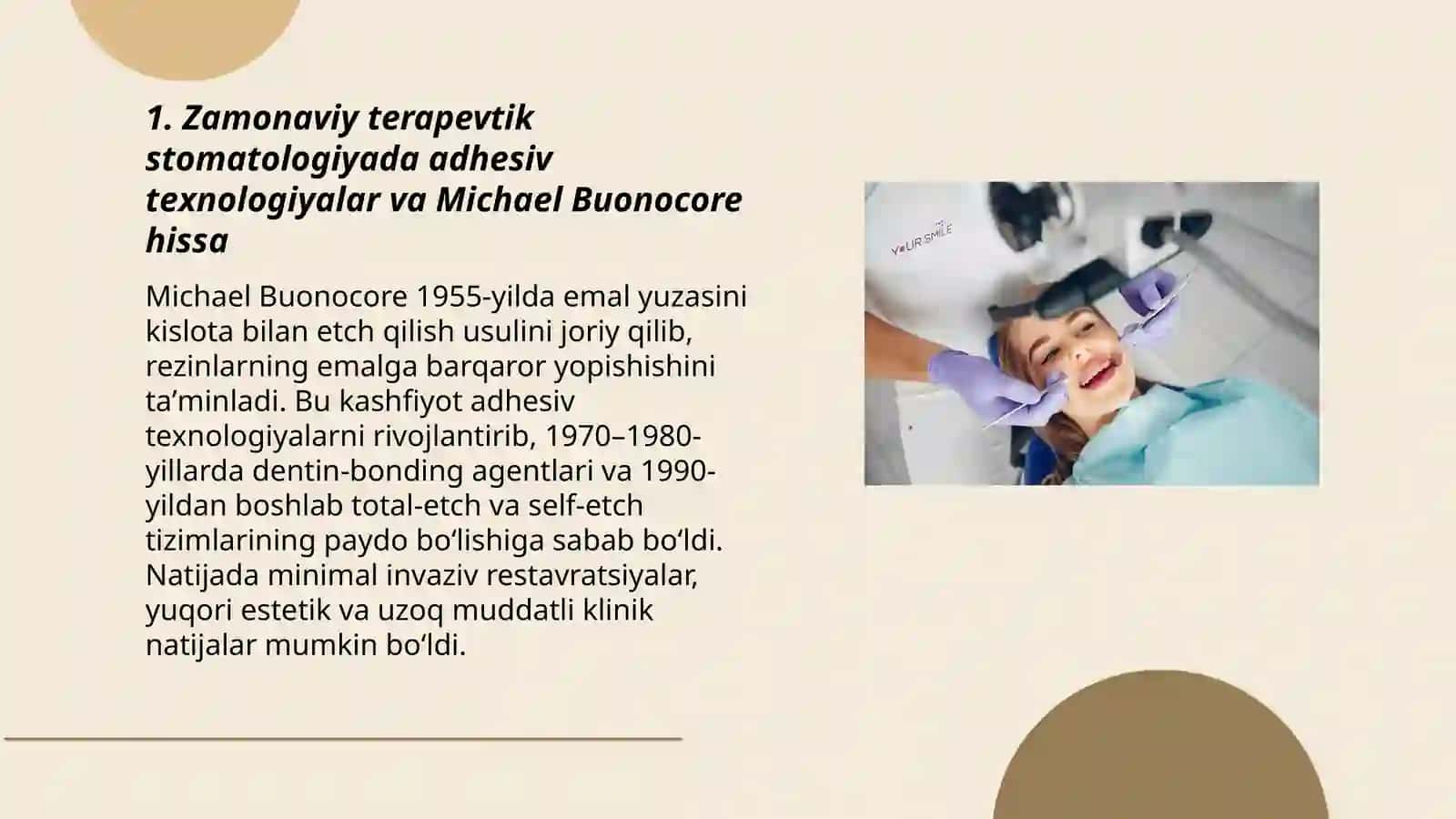 Zamonaviy terapevtik stomatologiyada adhesiv texnologiyalar va Michael Buonocore hissa 3