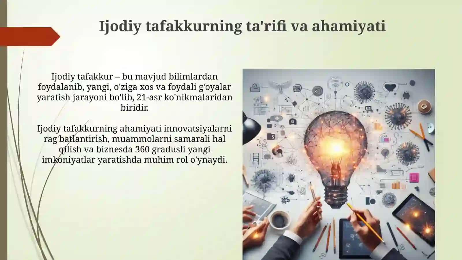Ijodiy Tafakkur: Ta'rifi, Turlari va Ahamiyati 3