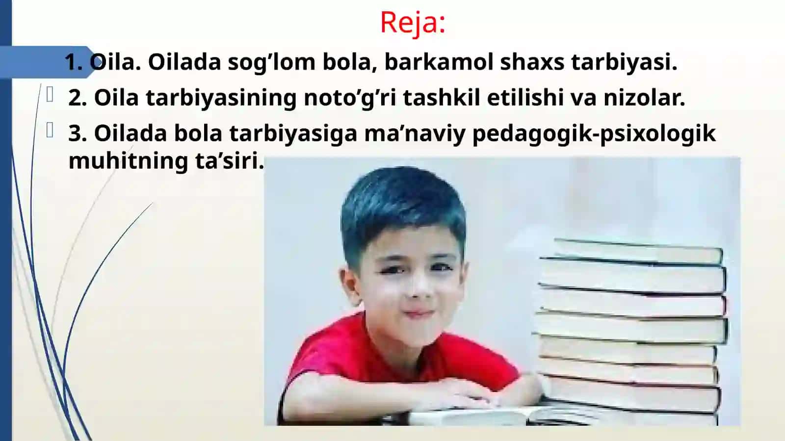 Oilada sog‘lom bola tarbiyalashdagi o‘zaro munosabatlarning pedagogik-psixologik munosabatlari 3