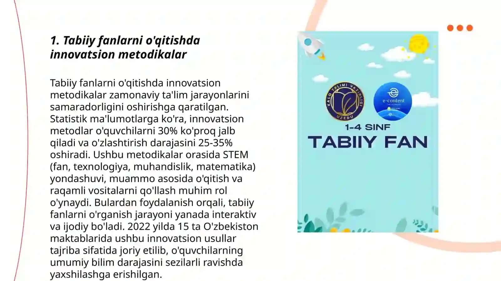 Tabiiy fanlardan zamonaviy o'qitish usullari va tabiiy fanlar savodxonligini rivojlantirishga qaratilgan innovatsion metodikalar, raqamli texnologiyalar a interaktiv ta'lim vositalarining tabiiy fanlar savodxonligini rivojlantirishdagi o'rni 3