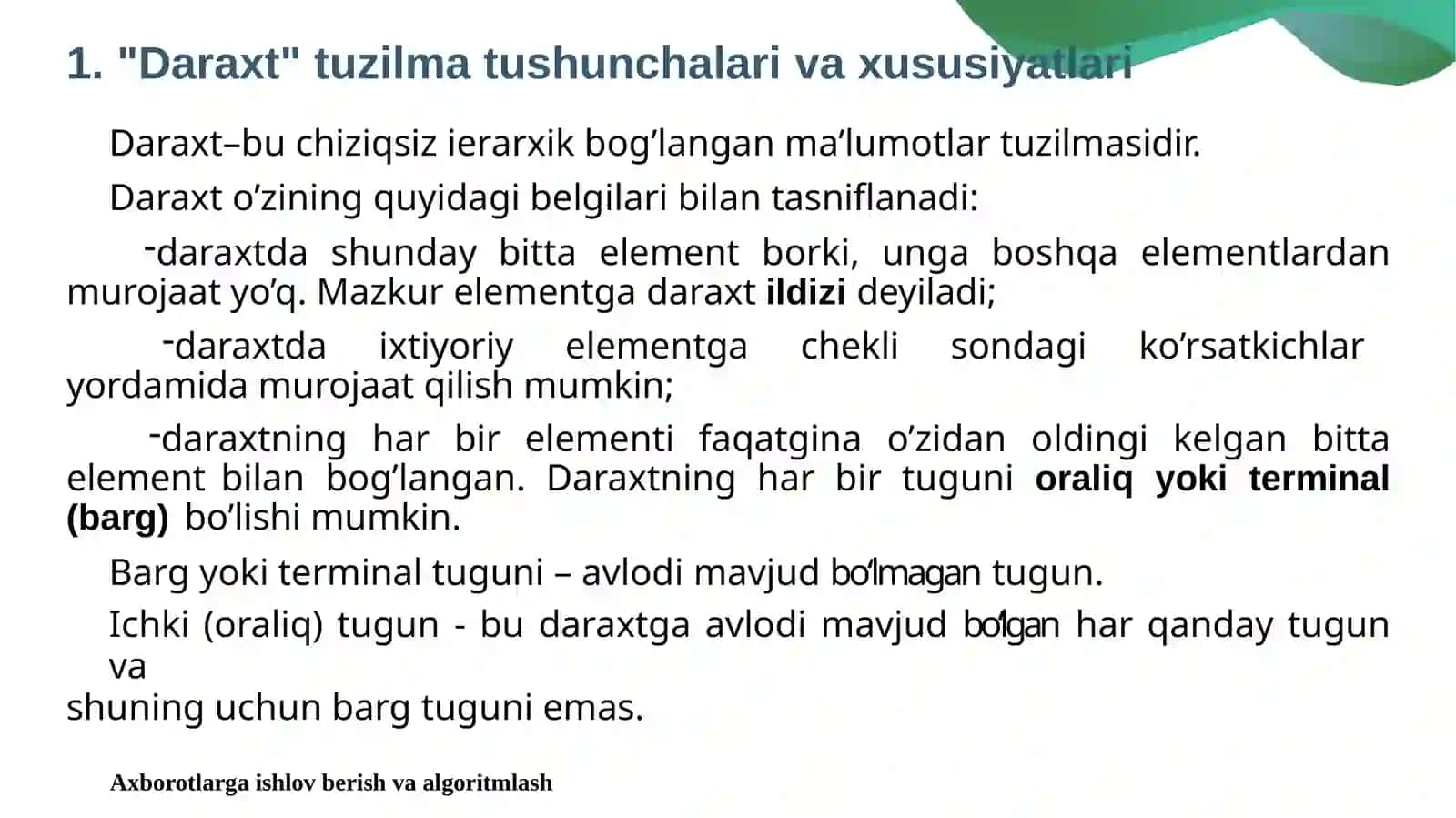 DARAXTSIMONMA’LUMOTLARTUZILMALARI BILAN ISHLASH ALGORITMLARI 3