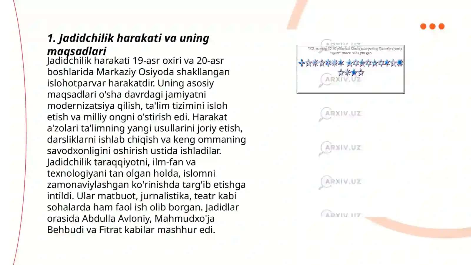 Jadid ma'rifatparvarlarining ólka ijtimoiy-ma'naviy hayotida tutgan órni.,,Qayta qurish" yillarida ózbekistondagi ijtimoiy-siyosiy vaziyat 3