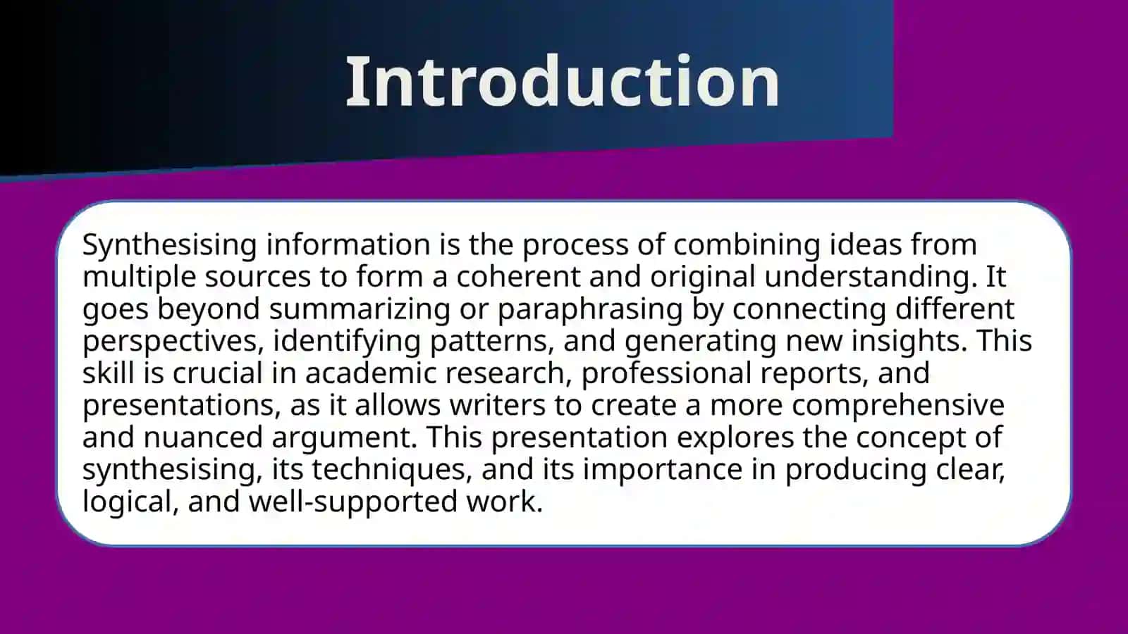 Synthesising information 3