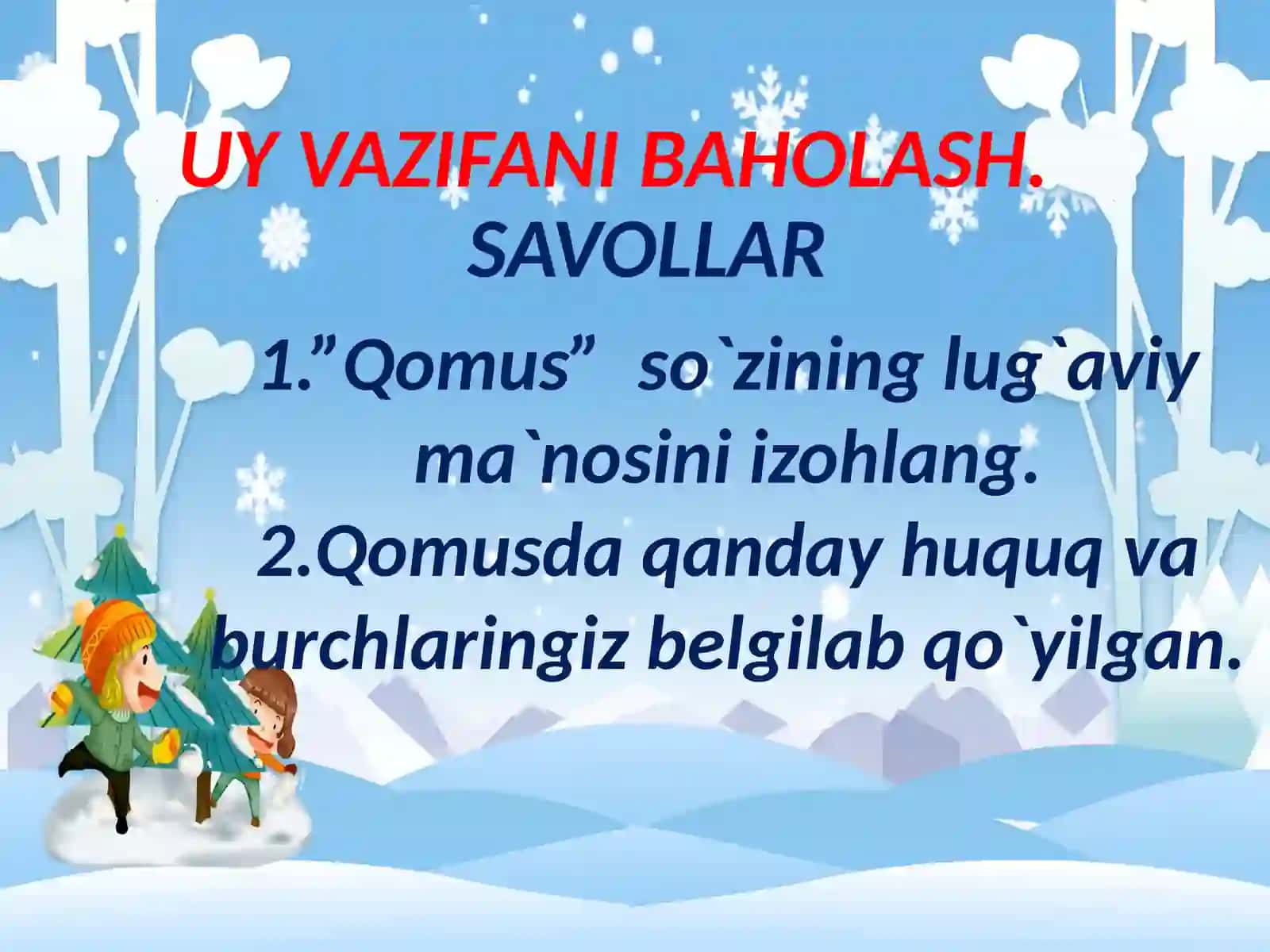 BOSHLANG`ICH SINF O`QITUVCHISI ABDURAZAKOVA GULBAHOR QOR ODAMING SOVG`ASI UY VAZIFANI BAHOLASH 3
