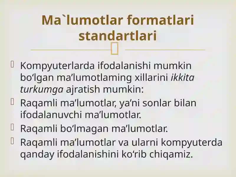 MA`LUMOTLAR FORMATLARI STANDARTLARI.TASHQI QURILMALAR BILAN MA`LUMOT ALMASHISH 3